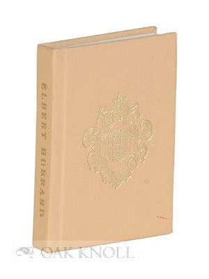 Order Nr. 116710 ELBERT HUBBARD: A MAN OF THE CENTURY. James W. Beckman