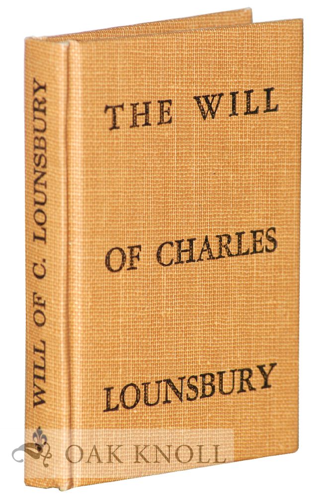 Order Nr. 116994 THE WILL OF CHARLES LOUNSBERRY. Williston Fish.
