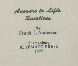 Order Nr. 117470 ANSWERS TO LIFE'S QUESTIONS. Frank J. Anderson