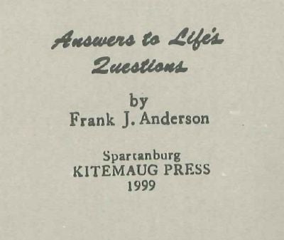 Order Nr. 117470 ANSWERS TO LIFE'S QUESTIONS. Frank J. Anderson.