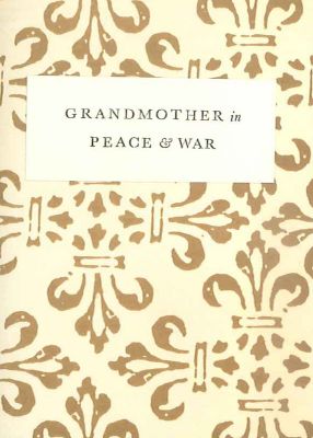 Order Nr. 117769 GRANDMOTHER IN PEACE & WAR. Wallace Nethery