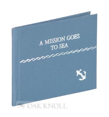 Order Nr. 117791 A MISSION GOES TO SEA. Francis J. Weber.
