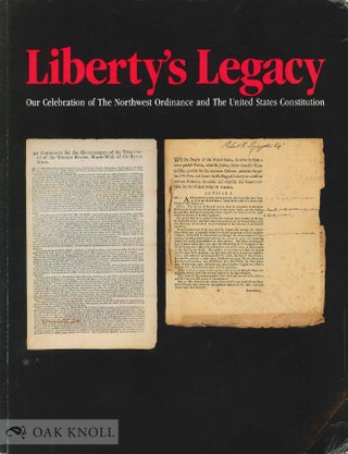 Order Nr. 117863 LIBERTY'S LEGACY, OUR CELEBRATION OF THE NORTHWEST ORDINANCE AND THE UNITED...