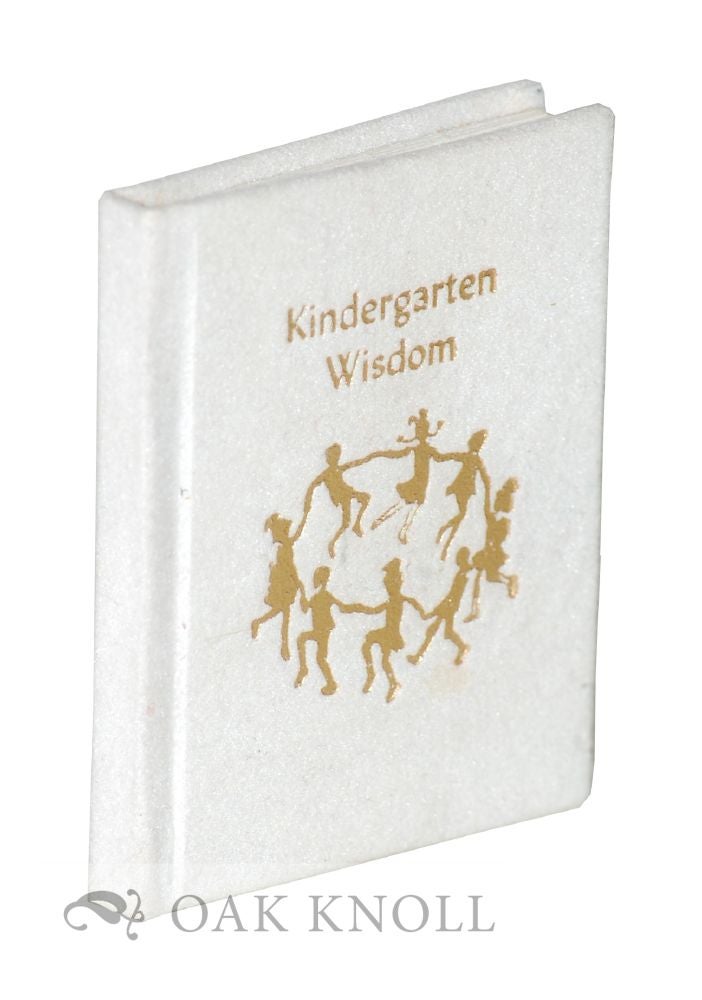 Order Nr. 118226 EVERYTHING I REALLY NEEDED TO KNOW I LEARNED IN KINDERGARTEN. Robert Fulghum.