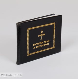 Order Nr. 118338 FATHER WAS A DICTATOR. Francis J. Weber