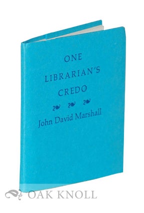 Order Nr. 118557 ONE LIBRARIAN'S CREDO. John David Marshall