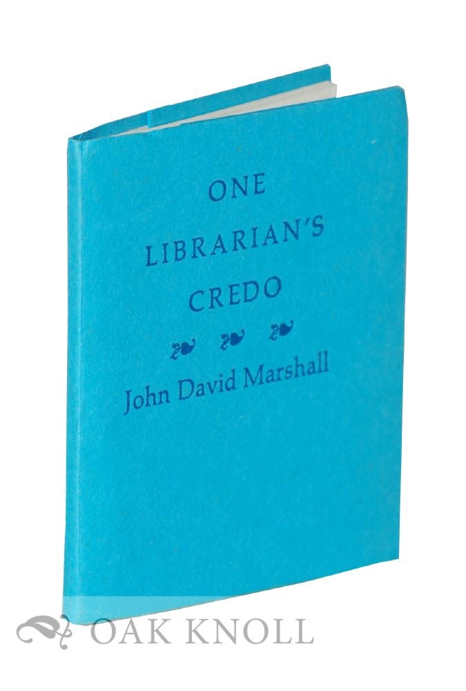 Order Nr. 118557 ONE LIBRARIAN'S CREDO. John David Marshall.