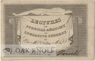 TICKETS TO THE HEALING ARTS: MEDICAL LECTURE TICKETS OF THE 18TH AND 19TH CENTURIES