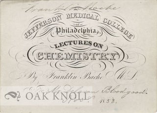 TICKETS TO THE HEALING ARTS: MEDICAL LECTURE TICKETS OF THE 18TH AND 19TH CENTURIES