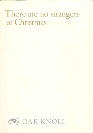 Order Nr. 118936 THERE NO STRANGERS AT CHRISTMAS, SOME THOUGHTS ON ENJOYING THE WORLD'S WIDENESS
