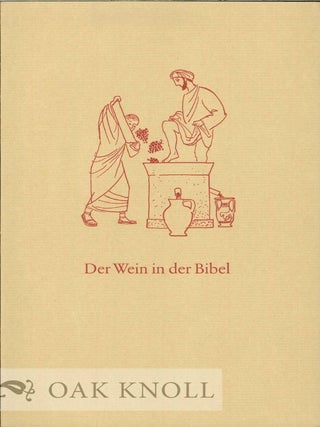 Order Nr. 119097 DER WEIN IN DER BIBEL. Ernst Boesebeck