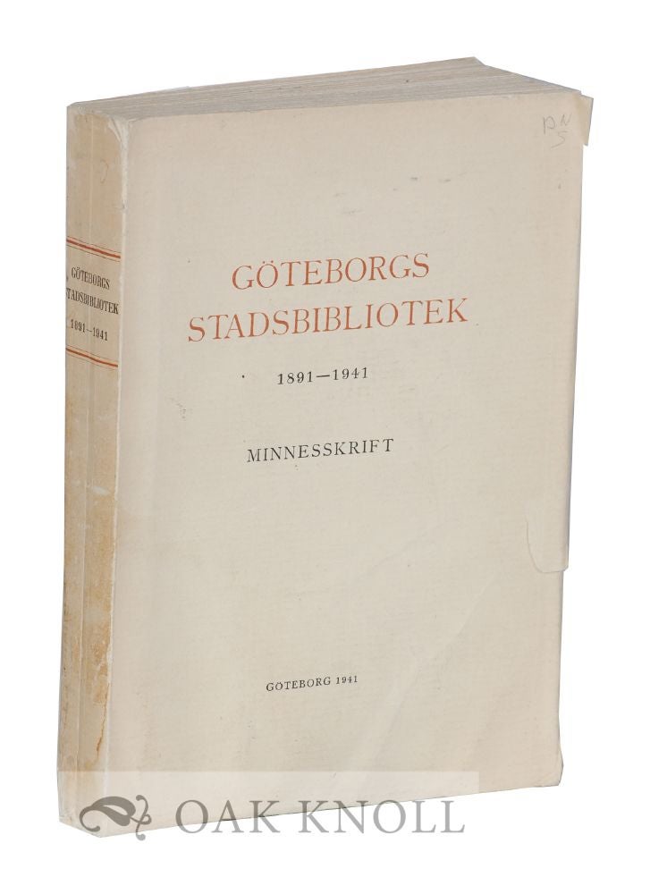 Order Nr. 119699 GÖTEBORGS STADSBIBLIOTEK 1891-1941: MINNESSKRIFT .