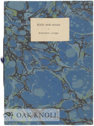 HIS PLACE FOR STORY: ROBINSON JEFFERS: A DESCRIPTIVE BIBLIOGRAPHY