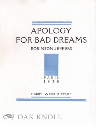 HIS PLACE FOR STORY: ROBINSON JEFFERS: A DESCRIPTIVE BIBLIOGRAPHY