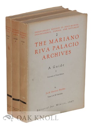 Order Nr. 119765 THE MARIANO RIVA PALACIO ARCHIVES: A GUIDE. Jack Autrey Dabbs