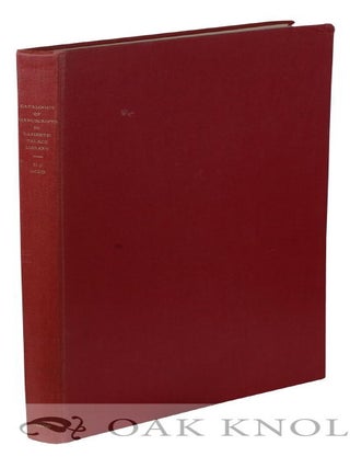 Order Nr. 119870 A CATALOGUE OF THE ARCHIEPISCOPAL MANUSCRIPTS IN THE LIBRARY AT LAMBETH PALACE...