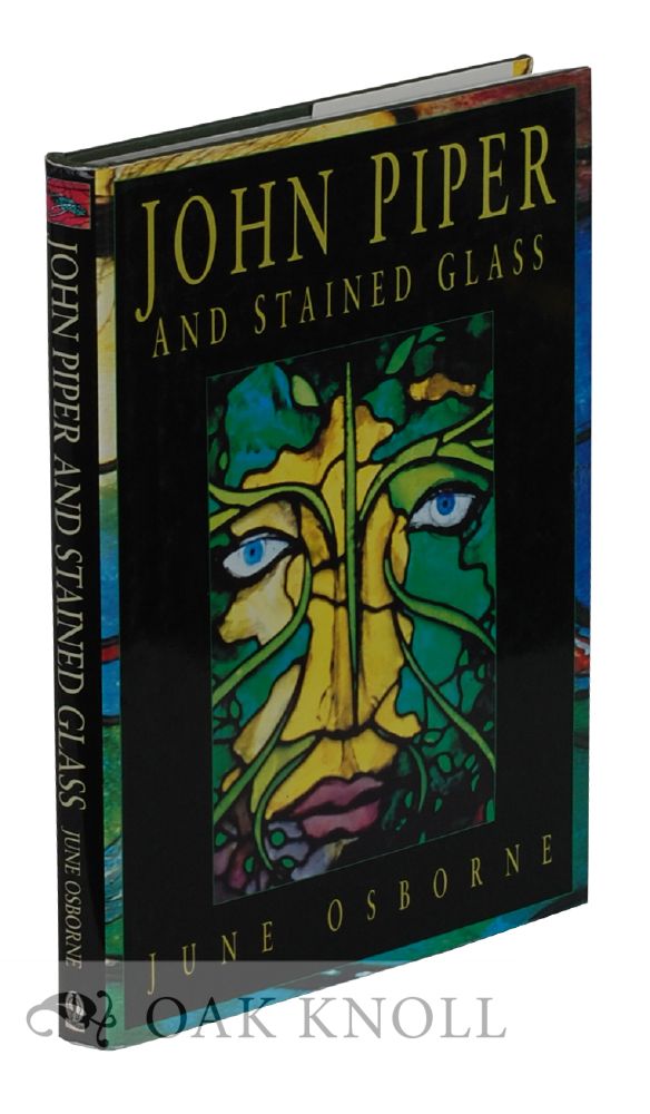 Order Nr. 119951 JOHN PIPER AND STAINED GLASS. Julia Osborne.