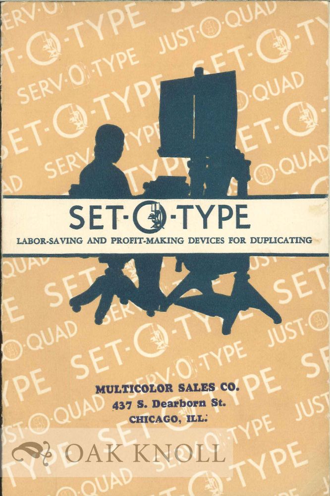Order Nr. 120151 SET-O-TYPE: A REVOLUTIONARY METHOD OF SAVING AND MAKING MONEY IN YOUR MULTIGRAPHING.