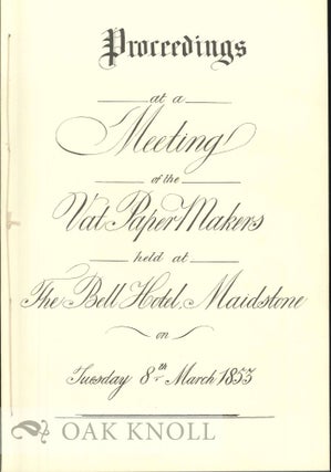 Order Nr. 120205 PROCEEDINGS AT A MEETING OF THE VAT PAPER MAKERS HELD AT THE BELL HOTEL,...