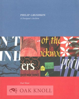 PHILIP GRUSHKIN: A DESIGNER'S ARCHIVE.