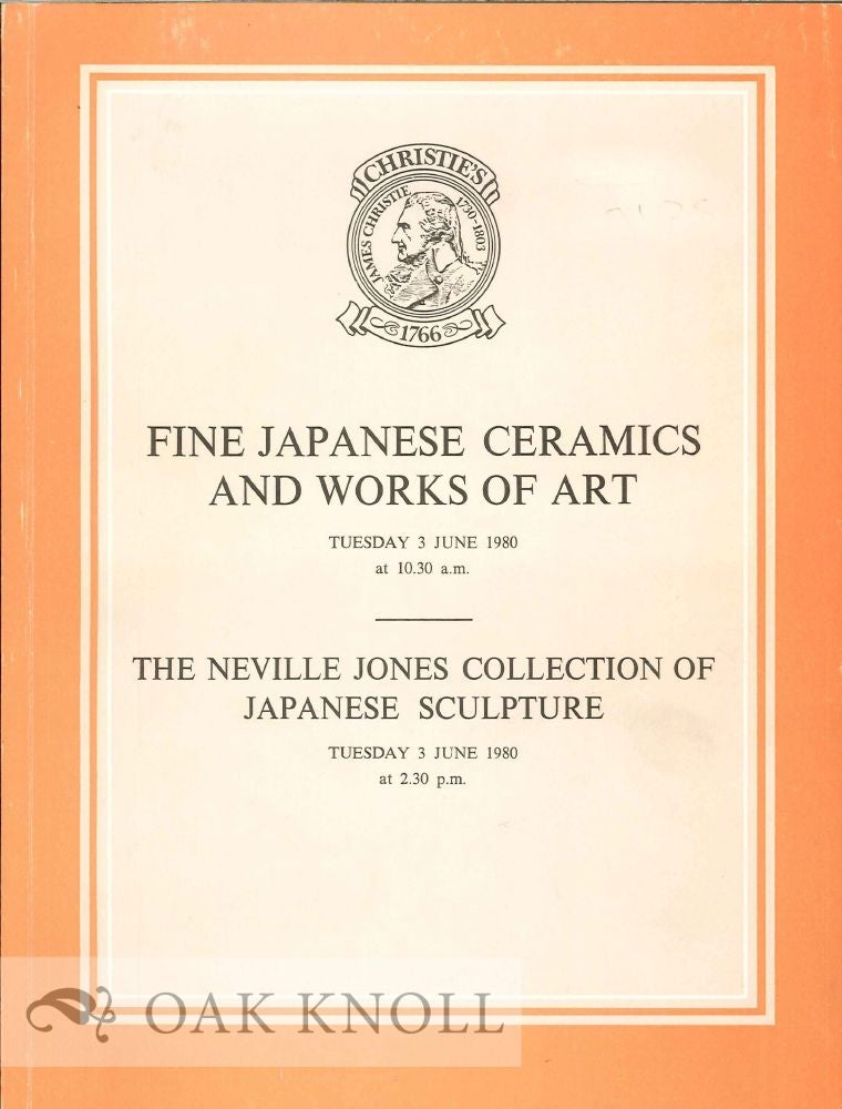 Order Nr. 120550 JAPANESE PORCELAIN, POTTERY, SCULPTURE, FURNITURE, LACQUER, SHIBAYAMA-STYLE WARES, BRONZES AND OTHER METALWORK: THE NEVILLE JONES COLLECTION OF JAPANESE SCULPTURE.