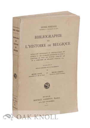 Order Nr. 120673 BIBLIOGRAPHIE DE L'HISTOIRE DE BELGIQUE. Henri Pirenne, Henri Nowé, Henri...