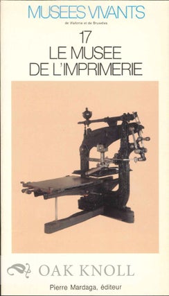 Order Nr. 120726 LE MUSEE DE L'IMPRIMERIE. Jean-Marie Horemans