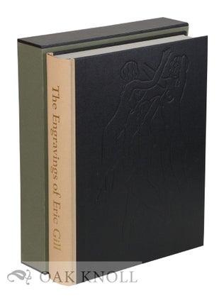 Order Nr. 120734 THE ENGRAVINGS OF ERIC GILL. Christopher Skelton