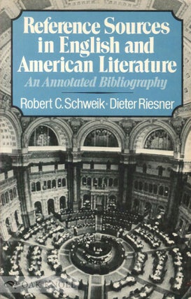 Order Nr. 120823 REFERENCE SOURCES IN ENGLISH AND AMERICAN LITERATURE: AN ANNOTATED BIBLIOGRAPHY....