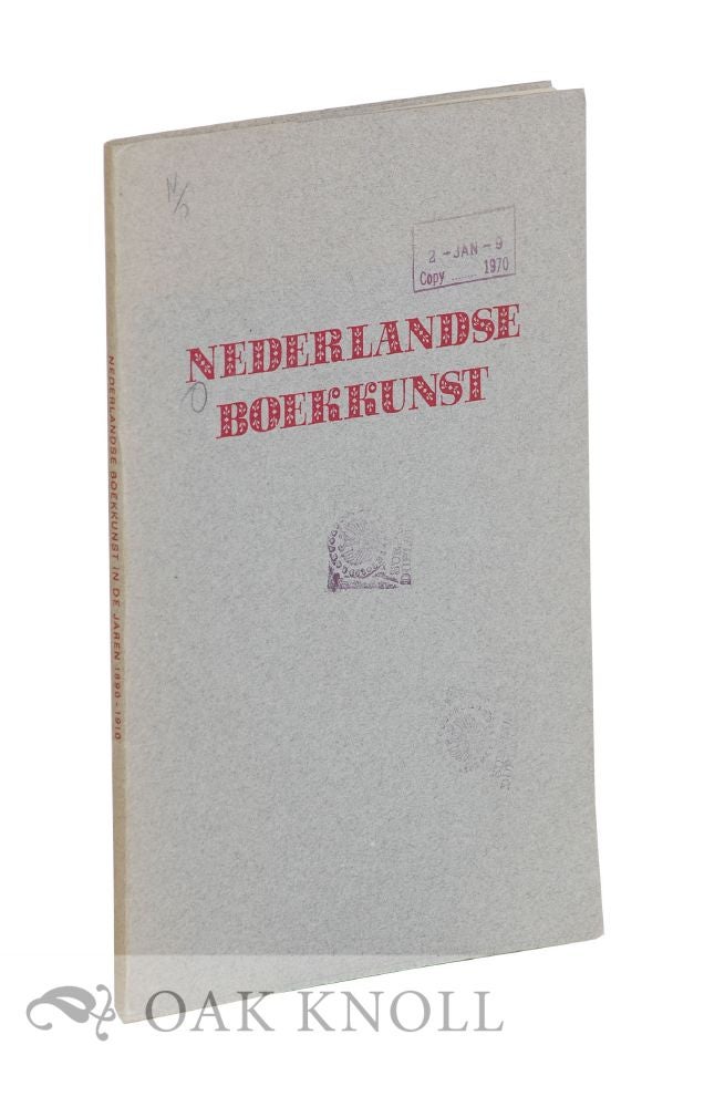 Order Nr. 120863 NEDERLANDSE BOEKKUNST IN DE JAREN 1890-1910. Th. F. van Koolwijk, compiler.
