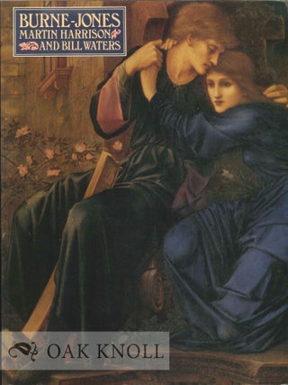 Order Nr. 120874 BURNE-JONES. Martin Harrison, Bill Waters