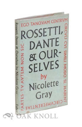 Order Nr. 120989 ROSSETTI DANTE AND OURSELVES. Nicolette Gray