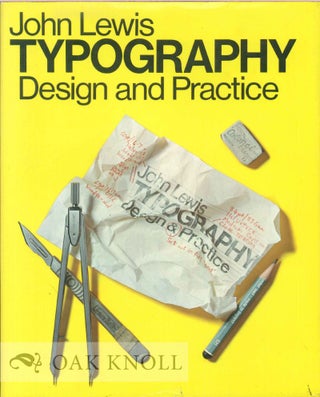 Order Nr. 121378 TYPOGRAPHY: DESIGN AND PRACTICE. John Lewis