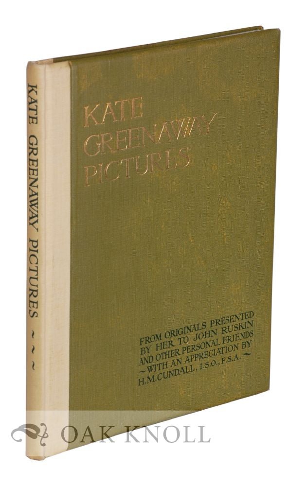 Order Nr. 121611 KATE GREENAWAY PICTURES FROM ORIGINALS PRESENTED BY HER TO JOHN RUSKIN AND OTHER PERSONAL FRIENDS.