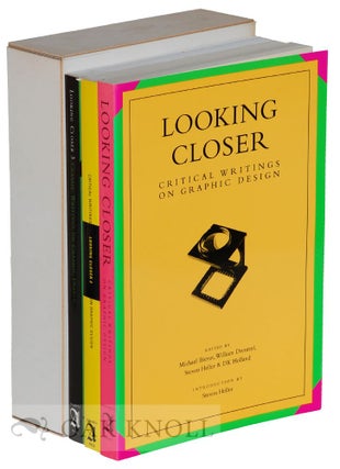 Order Nr. 121625 LOOKING CLOSER: CRITICAL WRITINGS ON GRAPHIC DESIGN. Michael and Bierut, D. K....