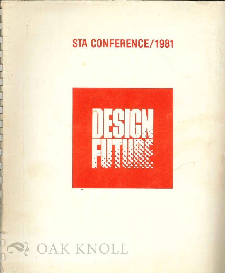 Order Nr. 121839 DESIGN FUTURE: STA CONFERENCE 1981.