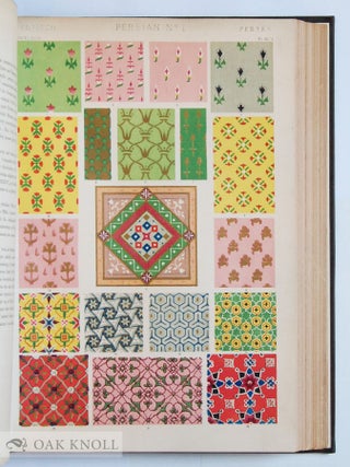 GRAMMAR OF ORNAMENT ILLUSTRATED BY EXAMPLES FROM VARIOUS STYLES OF ORNAMENT, ONE HUNDRED AND TWELVE PLATES.