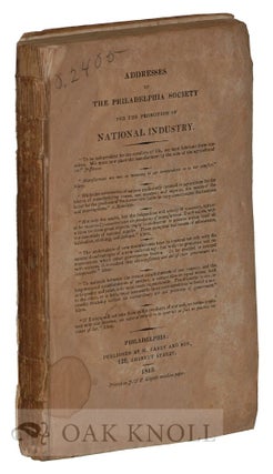 Order Nr. 122168 ADDRESSES OF THE PHILADELPHIA SOCIETY FOR THE PROMOTION OF NATIONAL INDUSTRY
