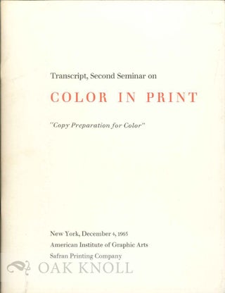 Order Nr. 122240 TRANSCRIPT, SECOND SEMINAR ON COLOR IN PRINT