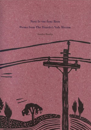Order Nr. 122530 NONE IN THE SAME ROOM: POEMS FROM THE TRAVELER'S VADE MECUM. Sandra Beasley