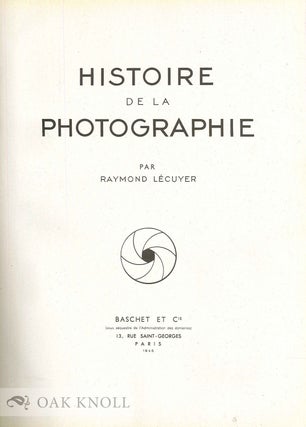 HISTOIRE DE LA PHOTOGRAPHIE.