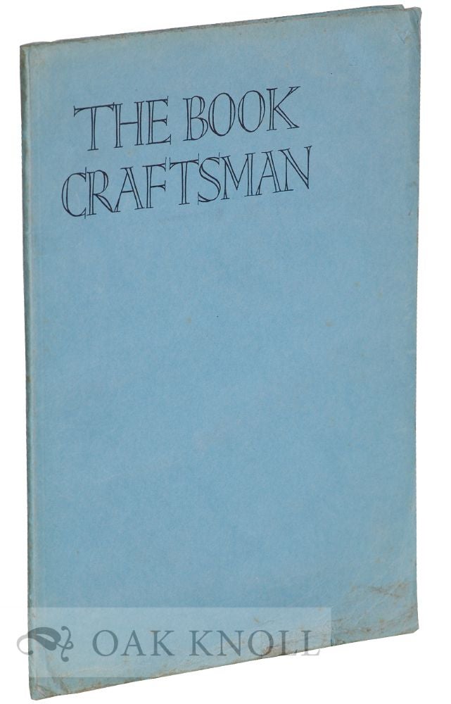 Order Nr. 123067 THE BOOK CRAFTSMAN, A TECHNICAL JOURNAL FOR PRINTERS & COLLECTORS OF FINE EDITIONS. James Guthrie.