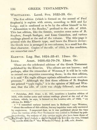 AN INTRODUCTION TO THE KNOWLEDGE OF RARE AND VALUABLE EDITIONS OF THE GREEK AND LATIN CLASSICS TOGETHER WITH AN ACCOUNT OF POLYGLOT BIBLES, GREEK BIBLES AND GREEK TESTAMENTS; THE GREEK FATHERS, AND THE LATIN FATHERS.