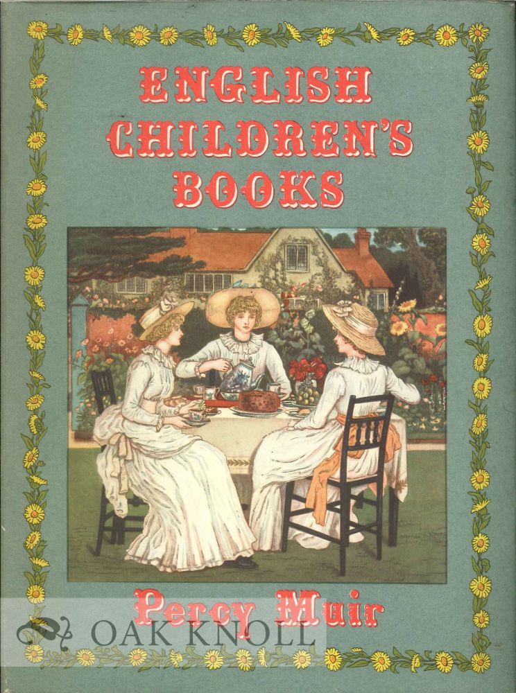 Order Nr. 123213 ENGLISH CHILDREN'S BOOKS, 1600 TO 1900. Percy Muir.