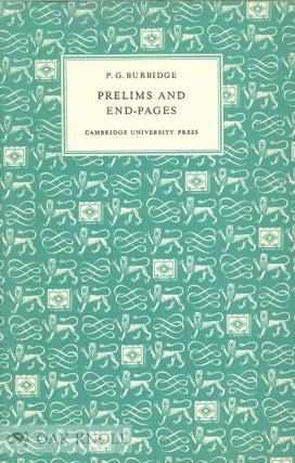 Order Nr. 123245 PRELIMS AND END-PAGES. P. G. Burbidge