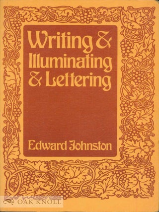 Order Nr. 123253 WRITING & ILLUMINATING, & LETTERING. Edward Johnston