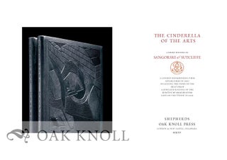 THE CINDERELLA OF THE ARTS: A SHORT HISTORY OF SANGORSKI & SUTCLIFF, A LONDON BOOKBINDING FIRM ESTABLISHED IN 1901.
