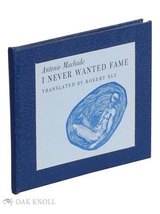 Order Nr. 123607 I NEVER WANTED FAME. Antonio Machado