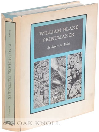 Order Nr. 123627 WILLIAM BLAKE, PRINTMAKER. Robert N. Essick