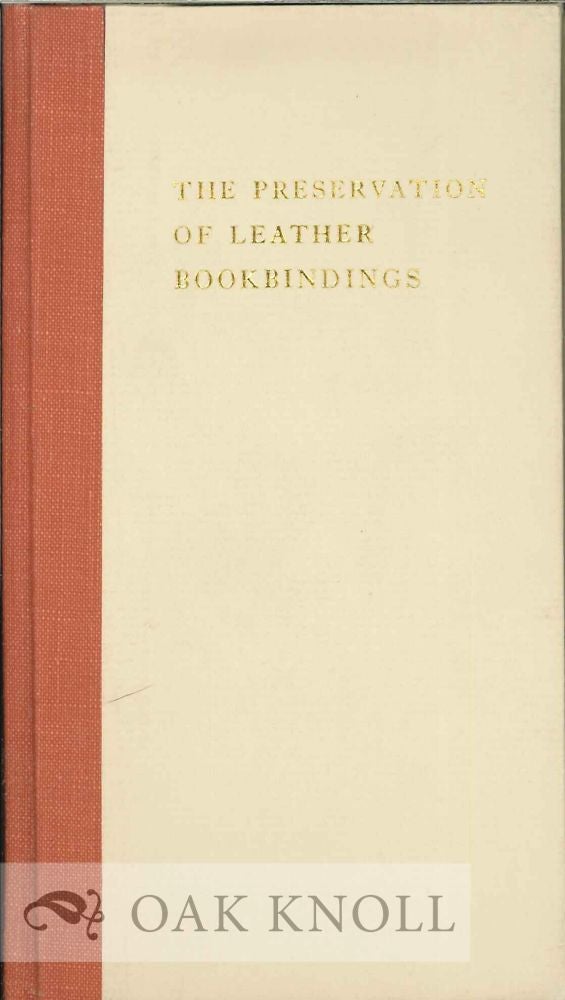 Order Nr. 123845 THE PRESERVATION OF LEATHER BOOKBINDINGS. H. J. Planderleith.